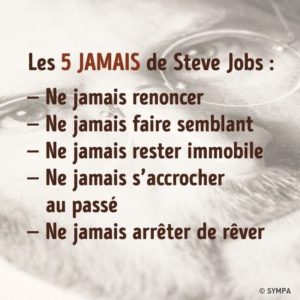 Les 5 Jamais de Steve Jobs