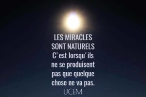 Les Miracles Sont Naturels